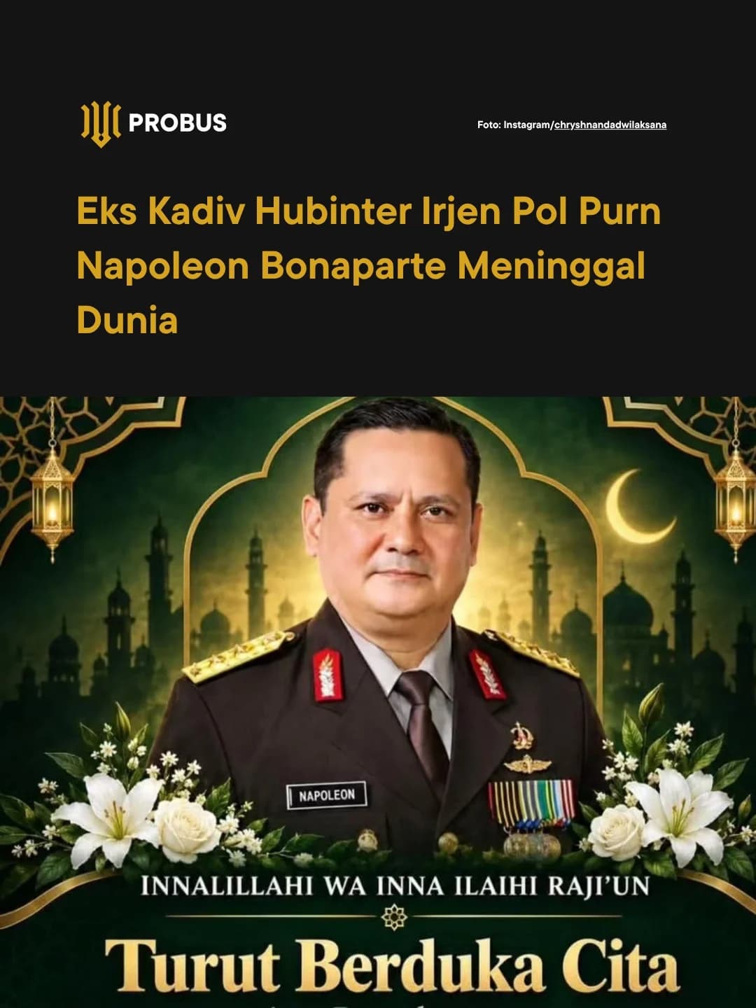 Eks Kadiv Hubinter Napoleon Bonaparte Meninggal Dunia